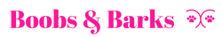 Boobs & Barks